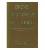 BREVE HISTORIA DEL TOREO. De Francisco Romero a Silverio Pérez y Luis Procuna