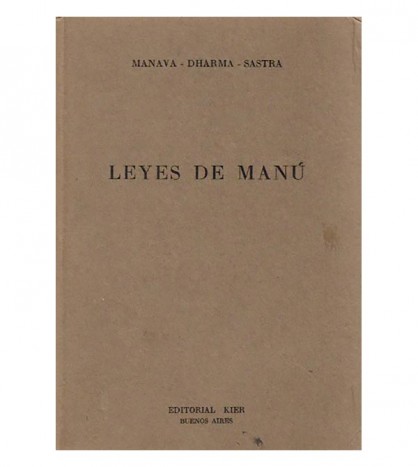 LEYES DE MANÚ. INSTITUCIONES RELIGIOSAS Y CIVILES DE LA IINDIA