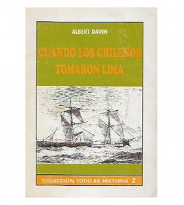 CUANDO LOS CHILENOS TOMARON LIMA