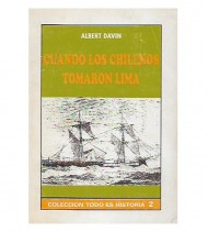 CUANDO LOS CHILENOS TOMARON LIMA