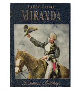 MIRANDA Y LOS ORÍGENES DE LA INDEPENDENCIA AMERICANA