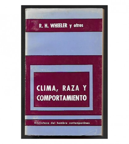CLIMA, RAZA Y COMPORTAMIENTO