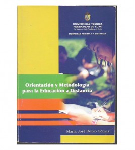 ORIENTACIÓN Y METODOLOGÍA PARA LA EDUCACION A DISTANCIA