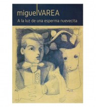 A LA LUZ DE UNA ESPERMA NUEVECITA