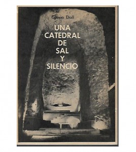UNA CATEDRAL DE SAL Y SILENCIO