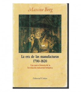 LAS ERA DE LAS MANUFACTURAS 1700-1820