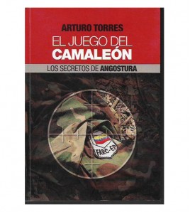 EL JUEGO DEL CAMALEÓN. LOS SECRETOS DE ANGOSTURA