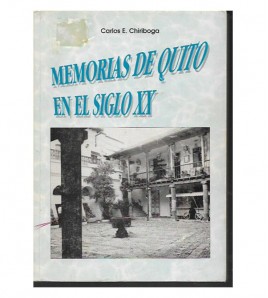 MEMORIAS DE QUITO EN EL SIGLO XX