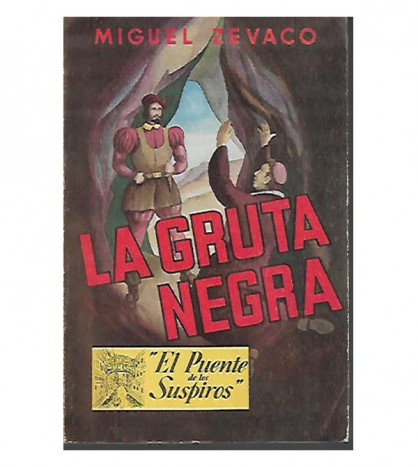 EL PUENTE DE LOS SUSPIROS 3: LA GRUTA NEGRA