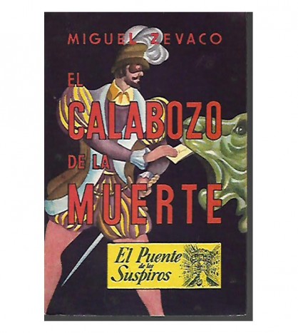 EL PUENTE DE LOS SUSPIROS 1: EL CALABOZO DE LA MUERTE