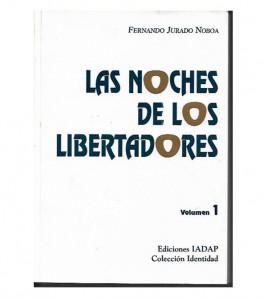 LAS NOCHES DE LOS LIBERTADORES I-II