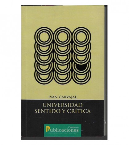 UNIVERSIDAD, SENTIDO Y CRÍTICA