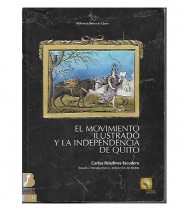 EL MOVIMIENTO ILUSTRADO Y LA INDEPENDENCIA DE QUITO