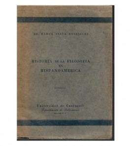HISTORIA DE LA FILOSOFÍA EN HISPANOAMERICA