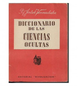 DICCIONARIO DE LAS CIENCIAS OCULTAS