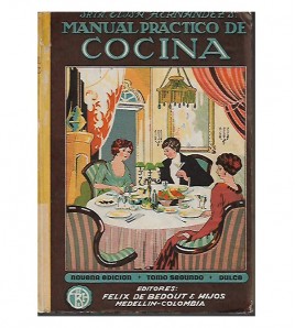 MANUAL PRÁCTICO DE COCINA PARA LA CIUDAD Y EL CAMPO, II- DULCE. Panaderia, confiteria, dulces