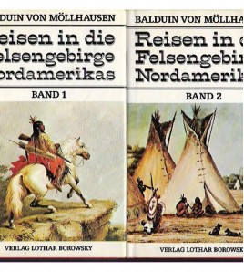 REISEN IN DIE FELSENGEBIRGE NORDAMERIKAS [I-II]