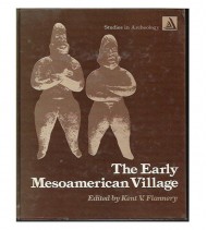 THE EARLY MESOAMERICAN VILLAGE