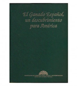 EL GANADO ESPAÑOL, UN DESCUBRIMIENTO PARA AMÉRICA