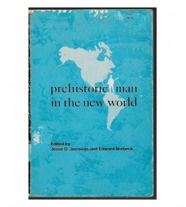 PREHISTORIC MAN IN THE NEW WORLD