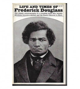 LIFE AND TIMES OF FREDERICK DOUGLASS
