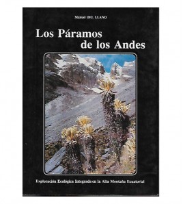 LOS PÁRAMOS DE LOS ANDES. Exploración ecológica intregrada en la alta montaña ecuatorial