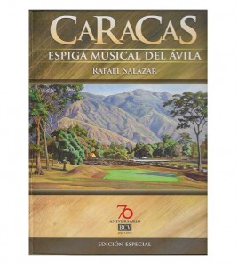 CARACAS, ESPIGA MUSICAL DEL ÁVILA