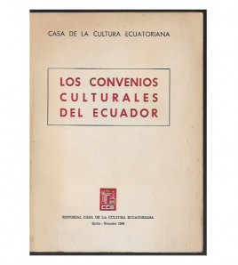 LOS CONVENIOS CULTURALES DEL ECUADOR
