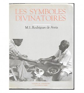 LES SYMBOLES DIVINATOIRES. ANALYSE SOCIO-CULTURELLE DUNE TECHNIQUE DE DIVINATION DES COKWE DE LANGOLA