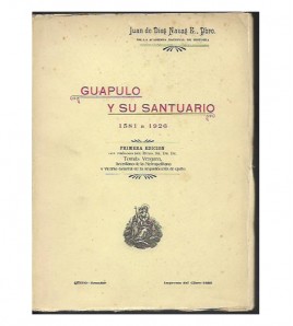 GUÁPULO Y SU SANTUARIO, 1581 A 1926