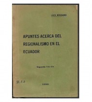 APUNTES ACERCA DEL REGIONALISMO EN EL ECUADOR