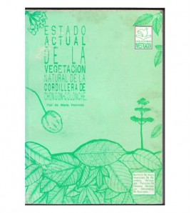 ESTADO ACTUAL DE LA VEGETACIÓN NATURAL DE LA CORDILLERA DE CHONGÓN COLONCHE