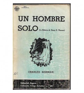 UN HOMBRE SOLO. LA HISTORIA DE HENRY D. THOREAU