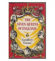 SEVEN QUEENS OF ENGLAND