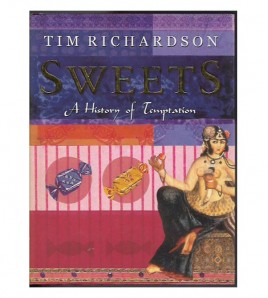 SWEETS. A HISTORY OF TEMPTATION