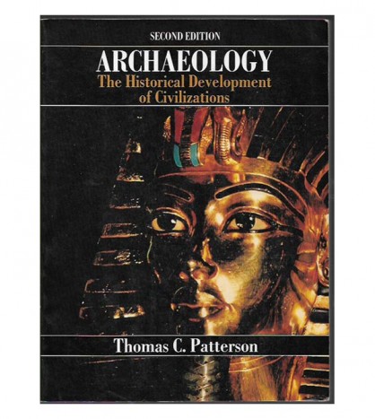 ARCHAEOLOGY: THE HISTORICAL DEVELOPMENT OF CIVILIZATIONS