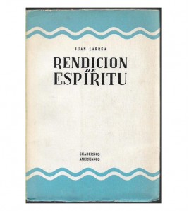 RENDICIÓN DE ESPÍRITU (INTRODUCCIÓN A UN MUNDO NUEVO) -II