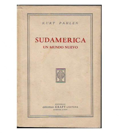 SUDAMÉRICA: UN MUNDO NUEVO