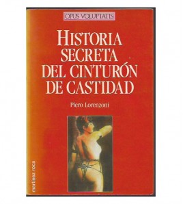 HISTORIA SECRETA DEL CINTURÓN DE CASTIDAD