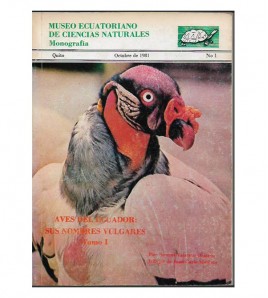 AVES DEL ECUADOR: SUS NOMBRES VULGARES, I-III