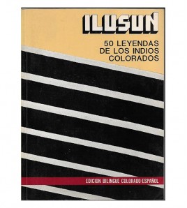 ILUSUN. KUWENTA LAYAKAJUN. 50 LEYENDAS DE LOS INDIOS COLORADOS
