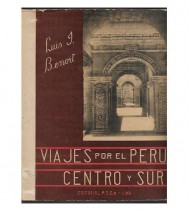 VIAJES POR EL PERÚ. CENTRO Y SUR