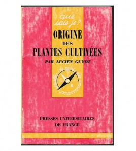 ORIGINE DES PLANTES CULTIVÉES