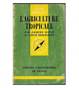 LAGRICULTURE TROPICALE
