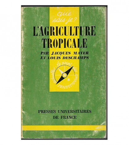 LAGRICULTURE TROPICALE