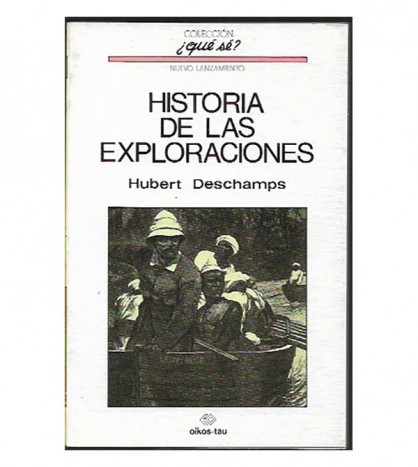HISTORIA DE LAS EXPLORACIONES