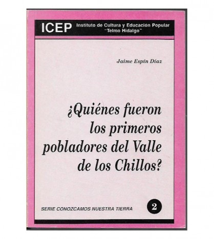¿QUIÉNES FUERON LOS PRIMEROS POBLADORES DEL VALLE DE LOS CHILLOS?