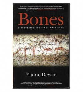 BONES. DISCOVERING THE FIRST AMERICANS