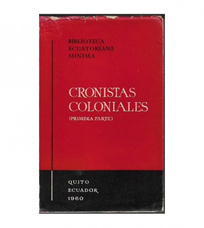CRONISTAS COLONIALES [I-II]