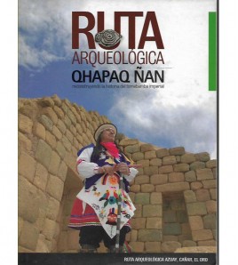 RUTA ARQUEOLÓGICA QHAPAQ ÑAN